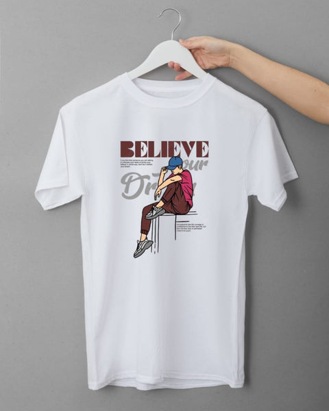 Believe in Your Dreams round neck Graphic T-Shirt – Urban Streetwear White Round Neck